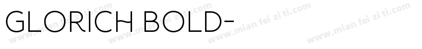 Glorich Bold字体转换
